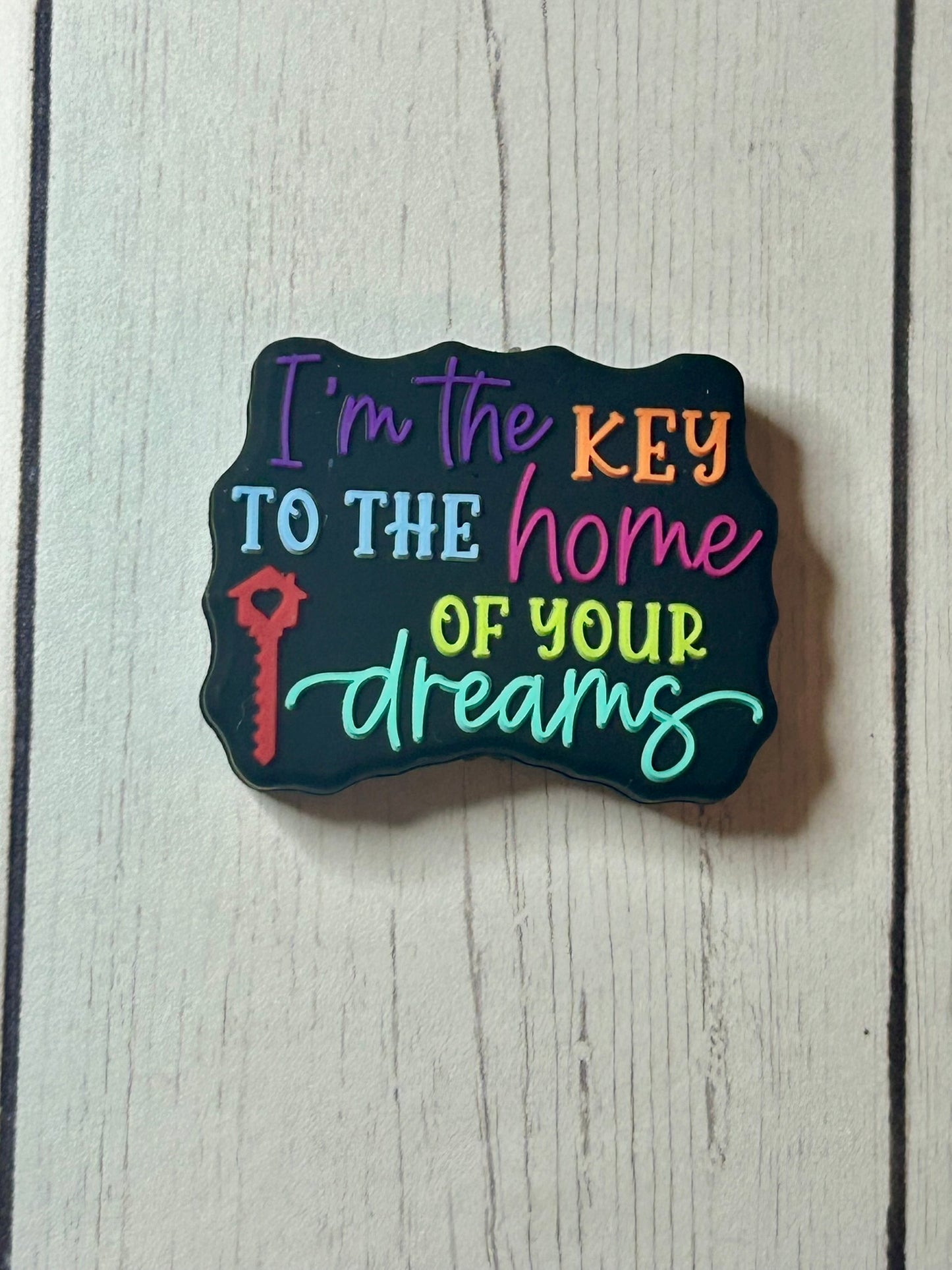 "I'm The Key To The Home Of Your Dreams" Focal Bead