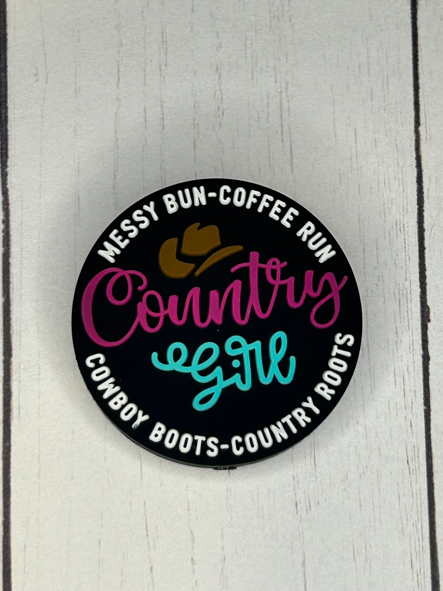 "Messy Bun, Coffee Run, Cowboy Boots, Country Roots" Focal Bead