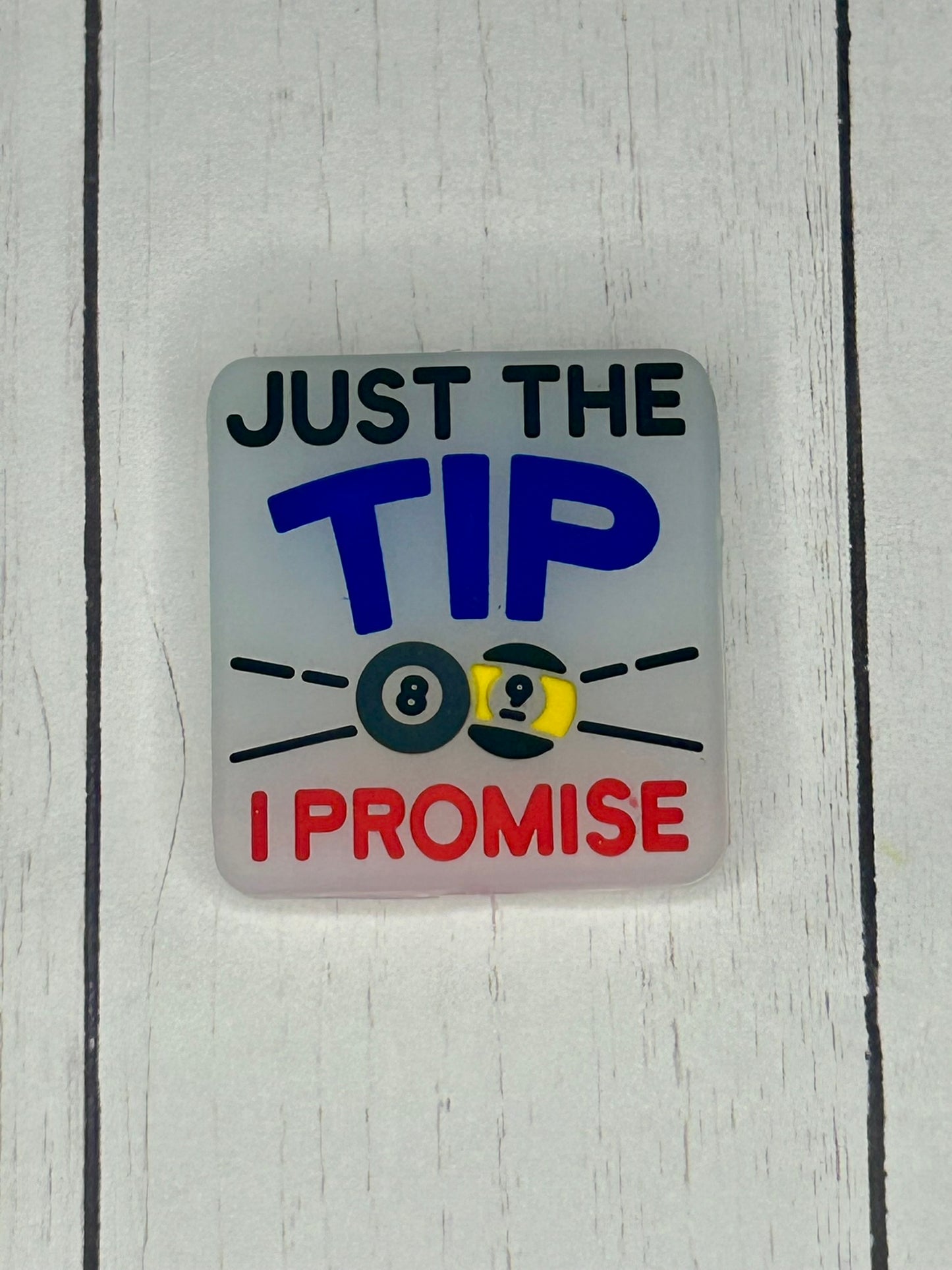 "Just The Tip - I Promise" Focal Bead