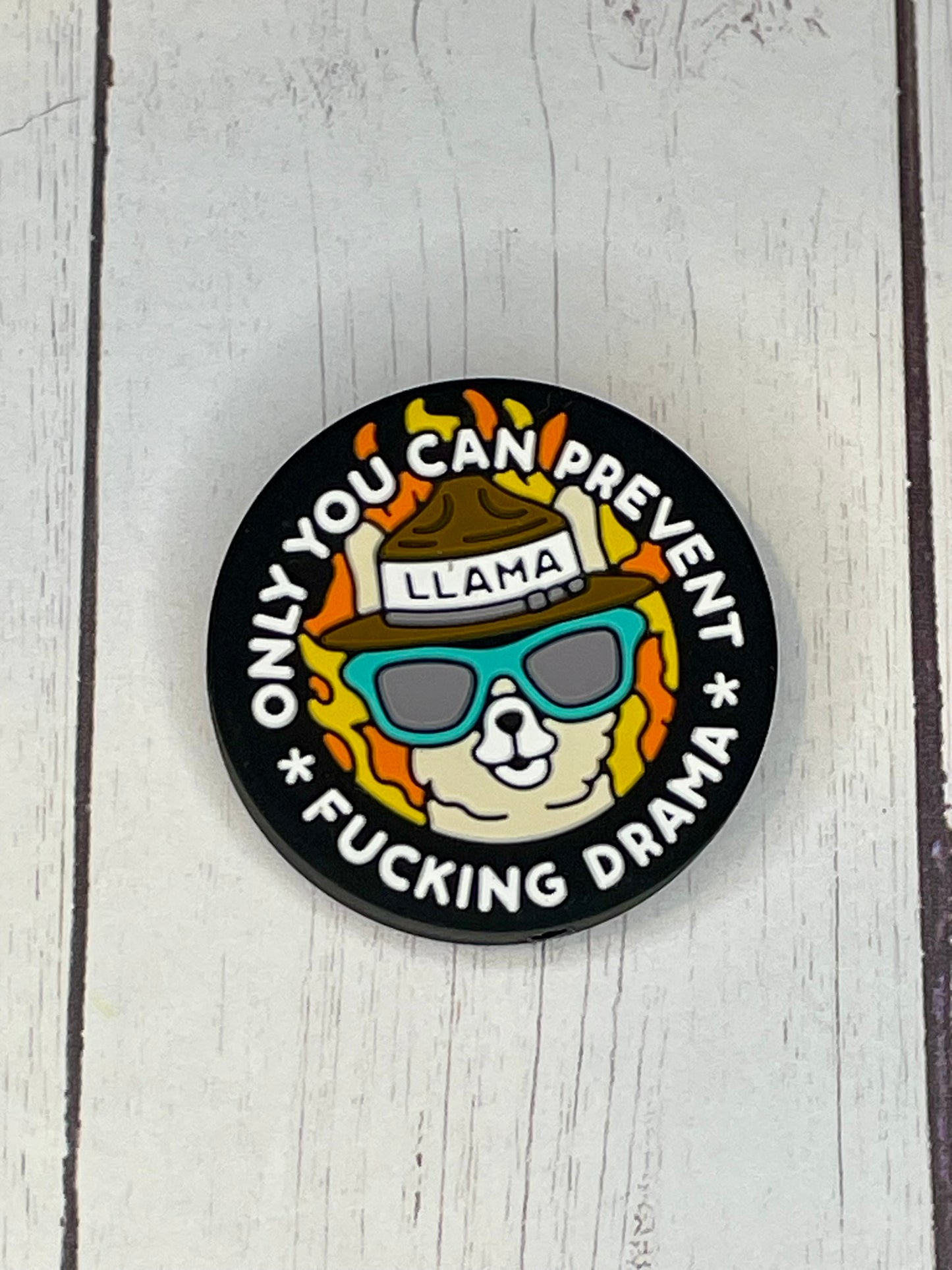"Only You Can Precent Fucking Drama" Focal Bead