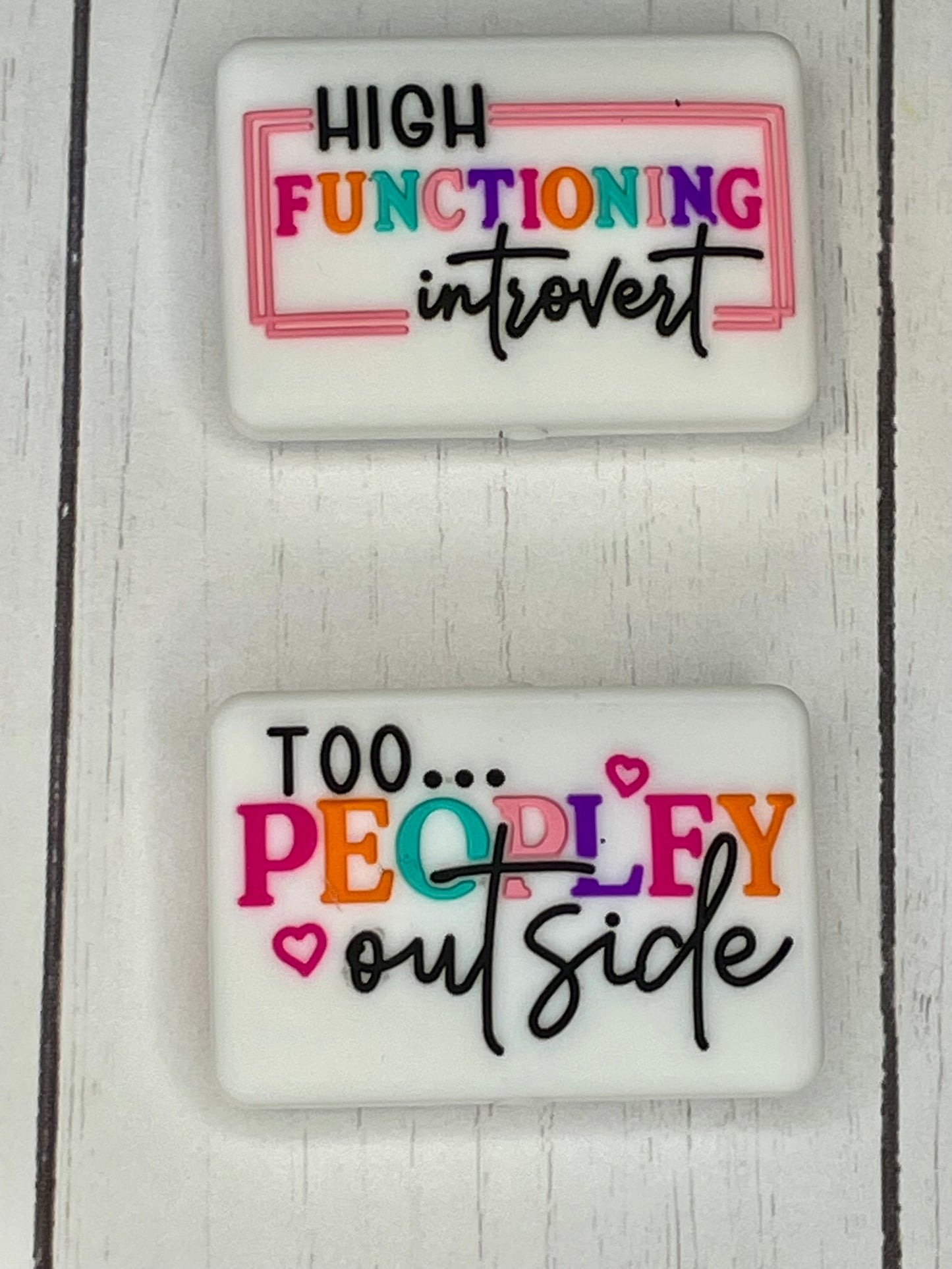 "High Functioning Introvert, Too Peopley Outside" Focal Bead