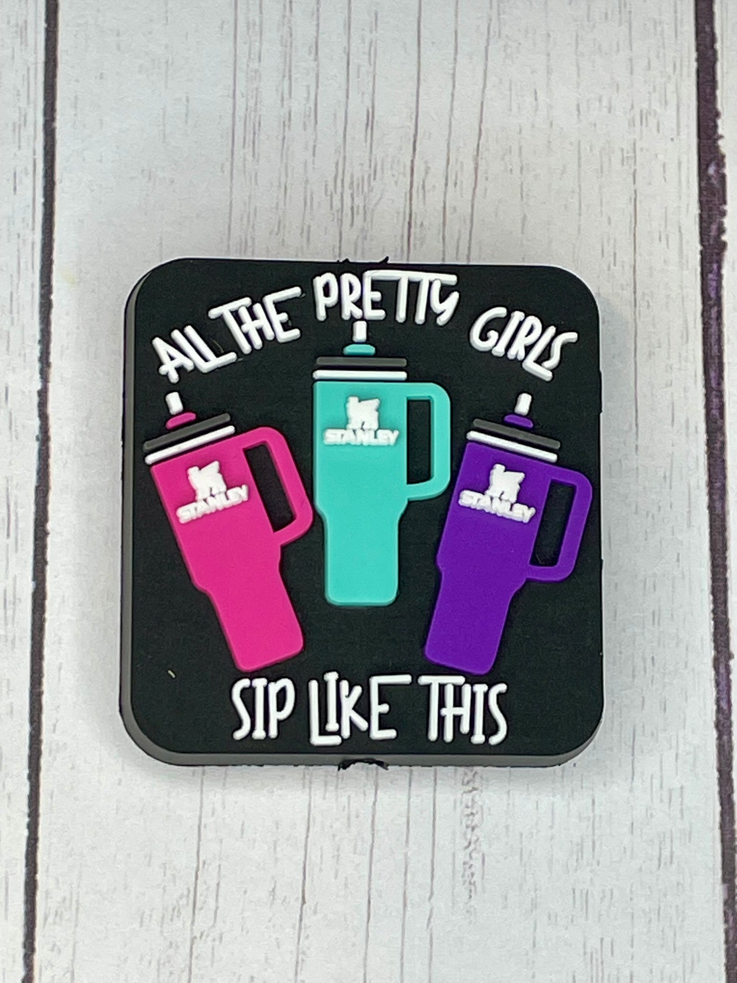 "All the Pretty Girls Sip Like This" Focal Bead