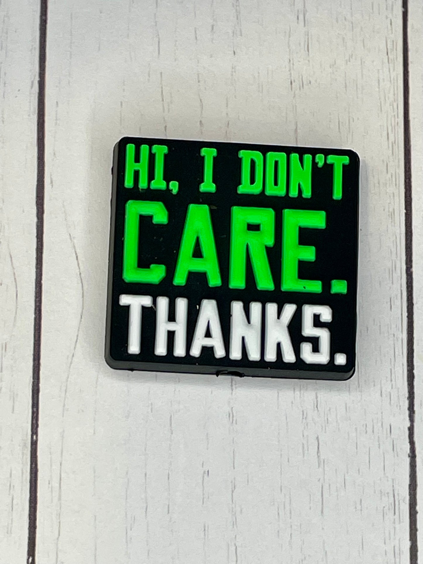 "Hi, I Don't Care. Thanks." Focal Bead