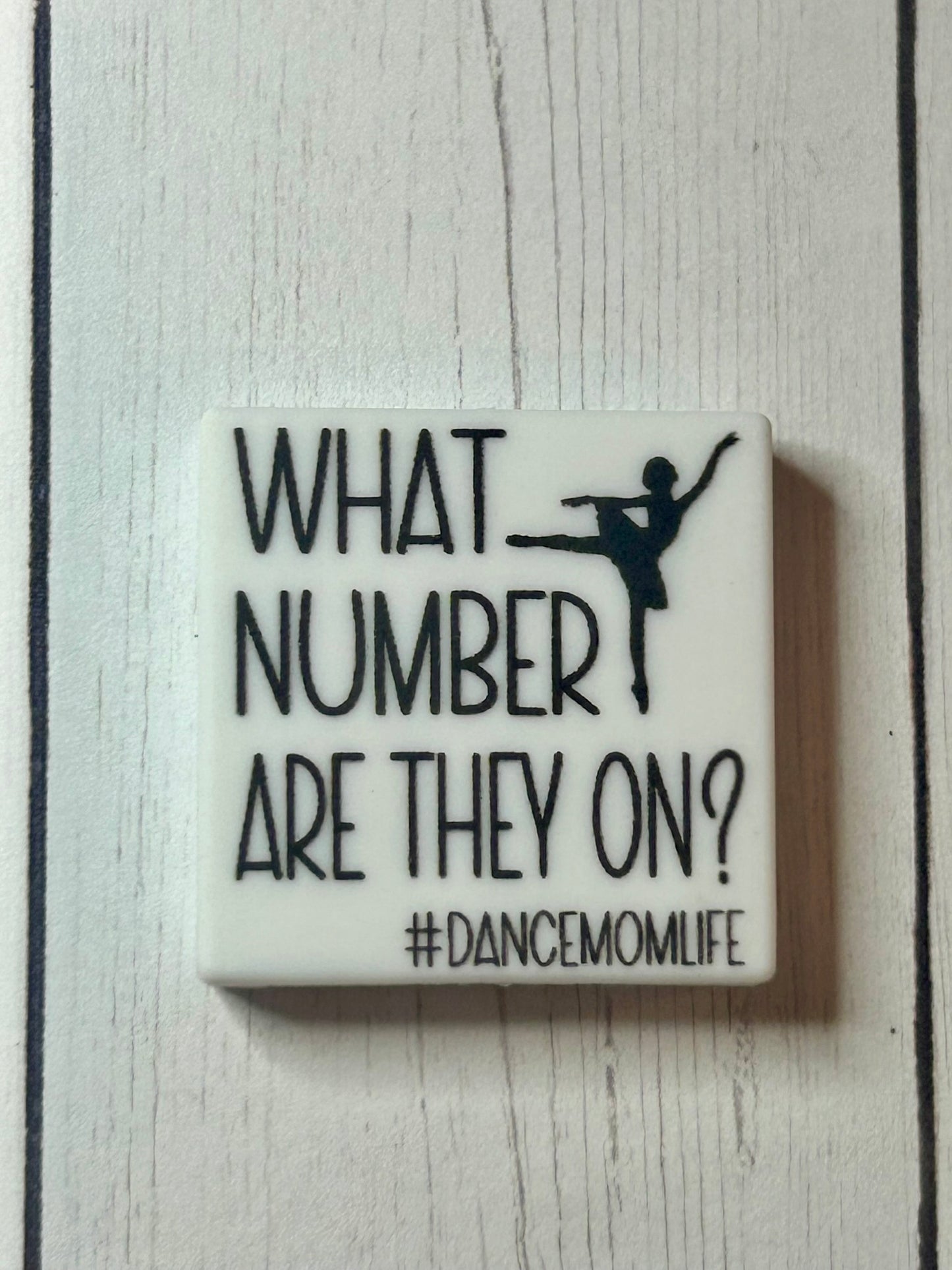 "What Number Are They On? #Dancemomlife" Focal Bead
