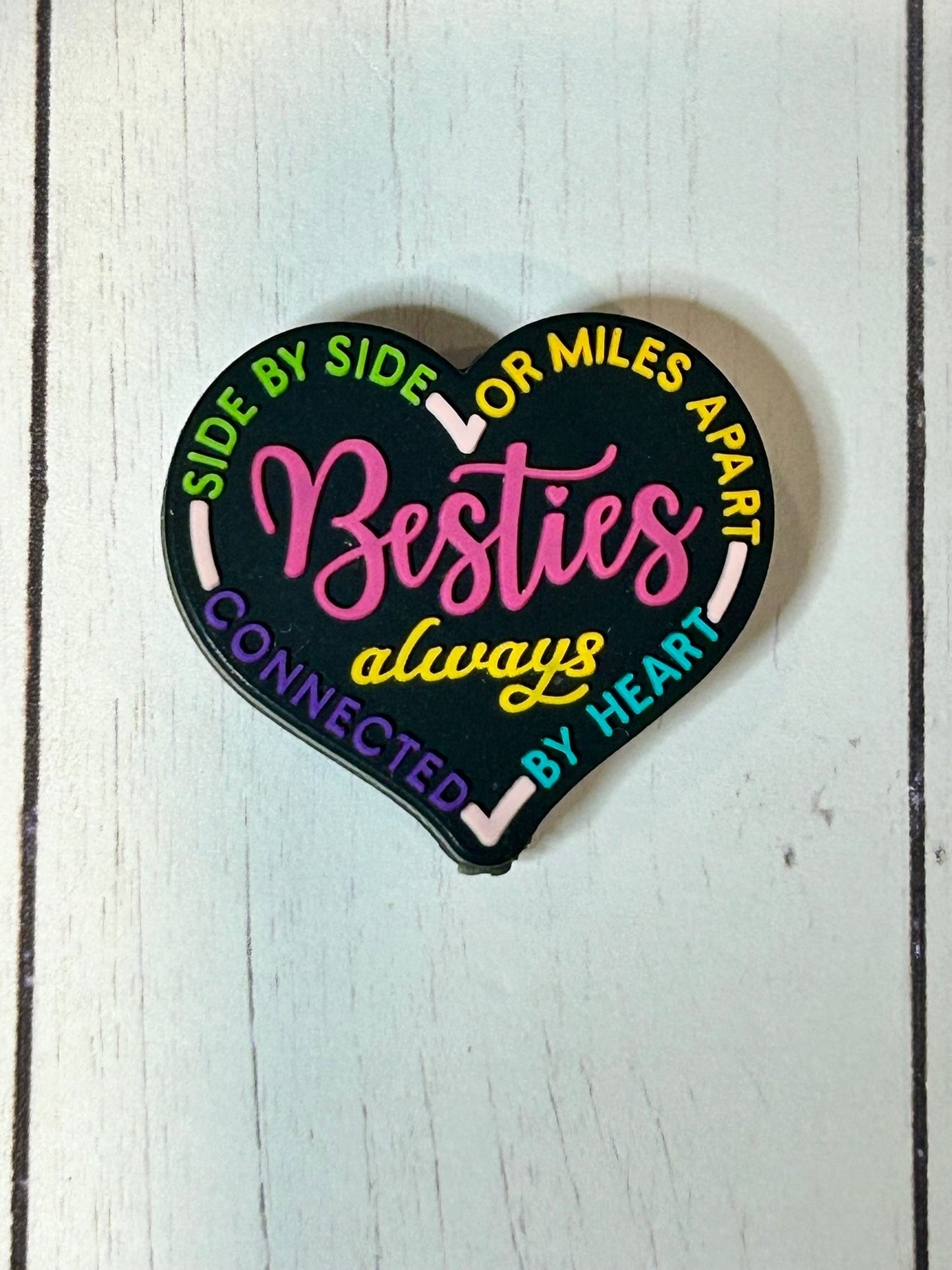 "Sisters/Besties Always, Side by Side, or Miles Apart, Connected by Heart" Focal Bead