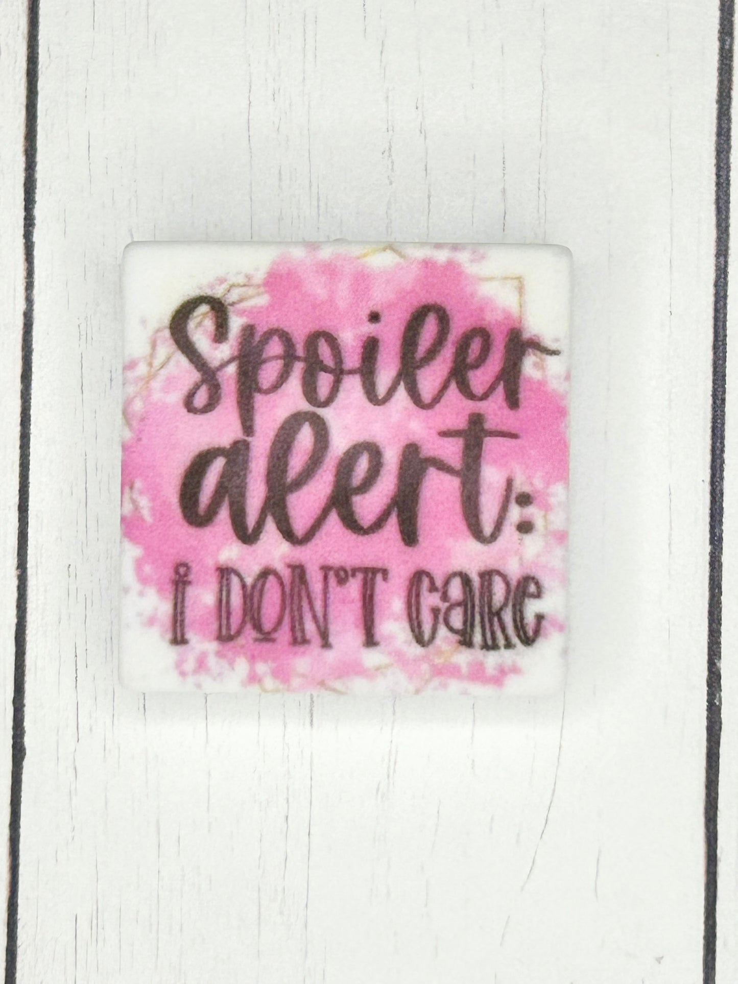 "Spoiler Alert, I Don't Care" Focal Bead
