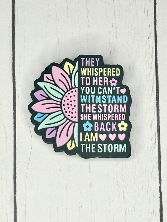 "They Whispered To Her...I Am The Storm" Focal Bead