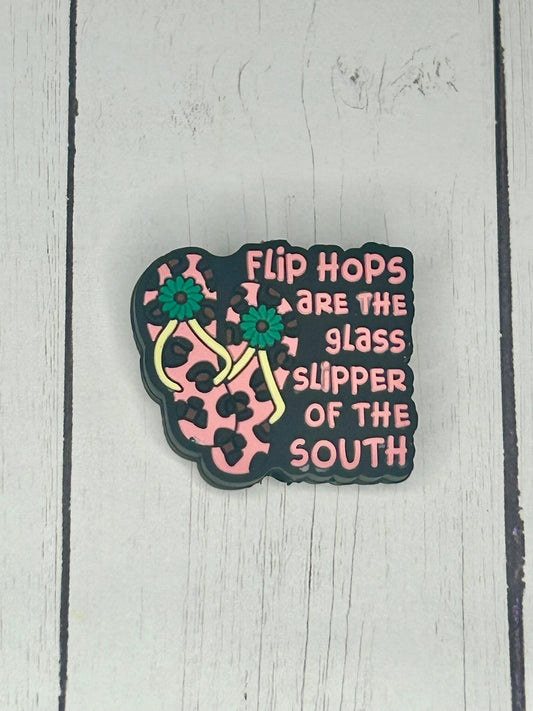 "Flip Hops Are The Glass Slipper Of The South" Focal Bead