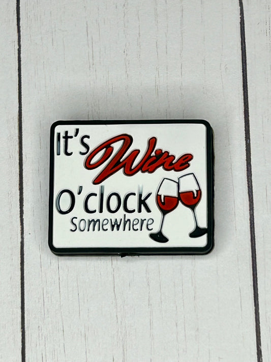 "It's Wine o'clock Somewhere" Focal Bead