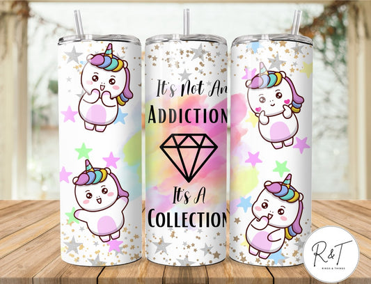 It's Not An Addiction, It's A Collection - Bomb Party Inspired 20oz Tumbler