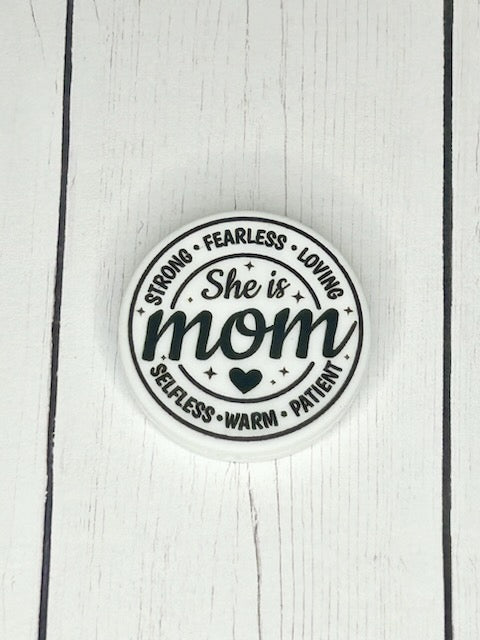 "She Is Mom, Fearless, Loving, Patient, Warm, Selfless, Strong" Focal Bead