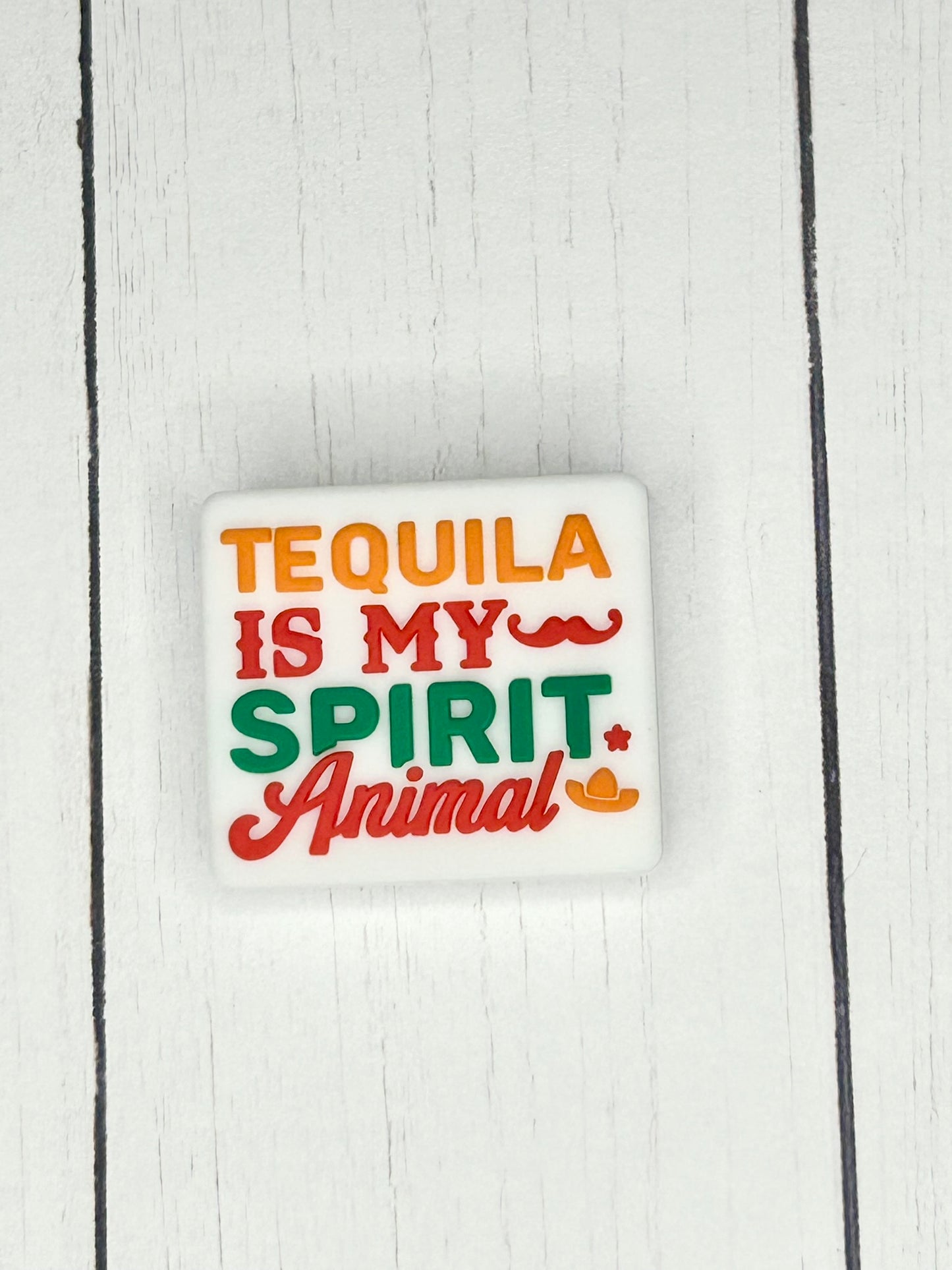 "Tequila Is My Spirit Animal" Focal Bead