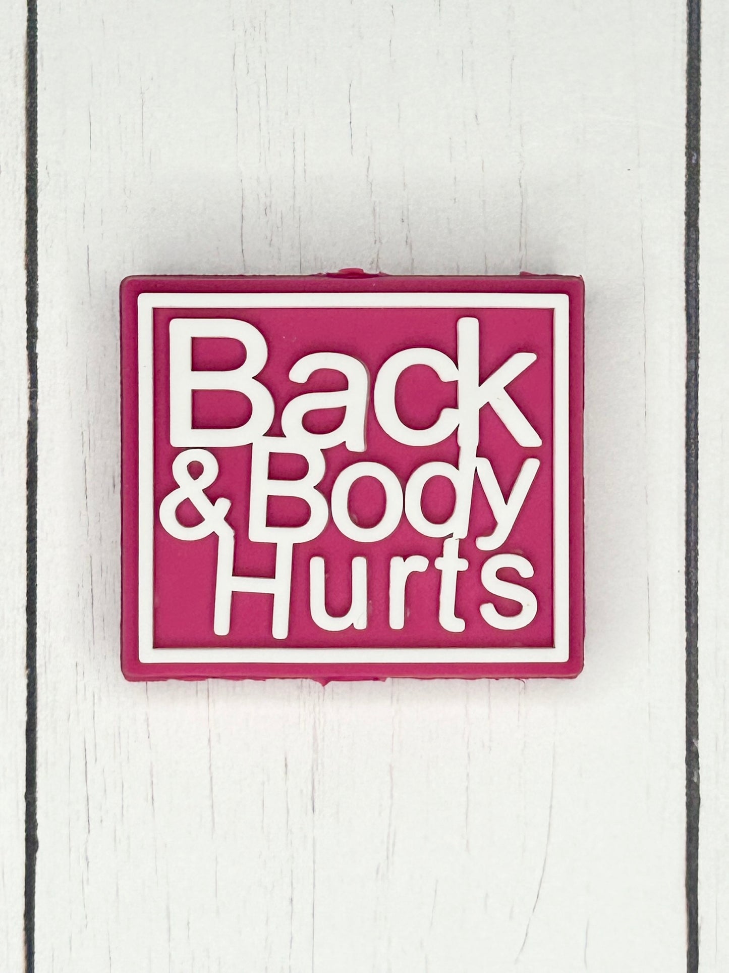 "Back & Body Hurts" Focal Bead