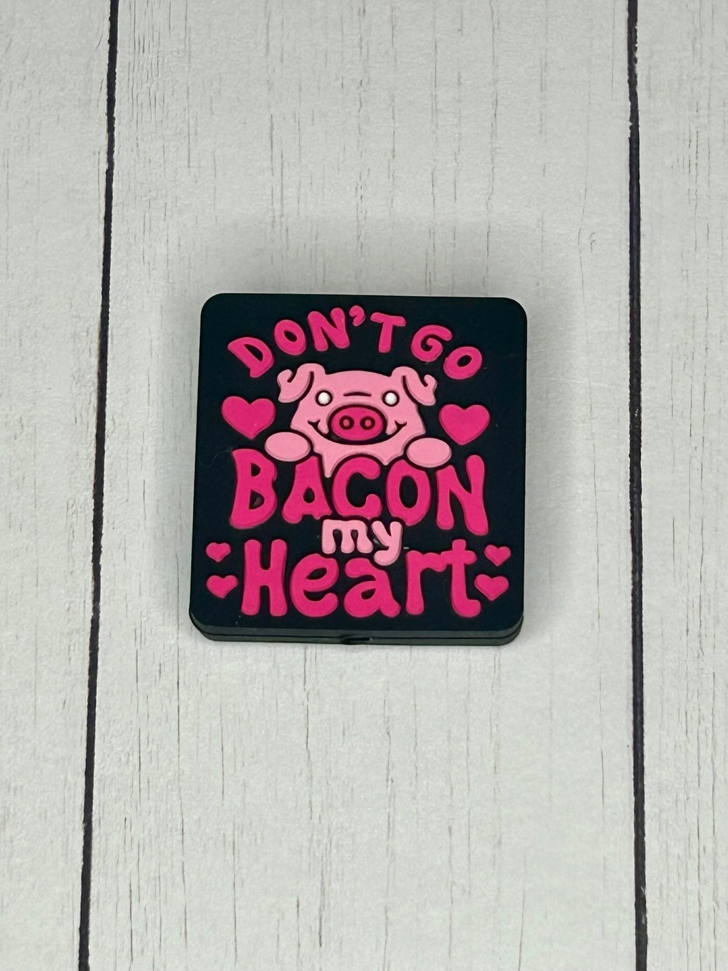 "Don't Go Bacon My Heart" Focal Bead