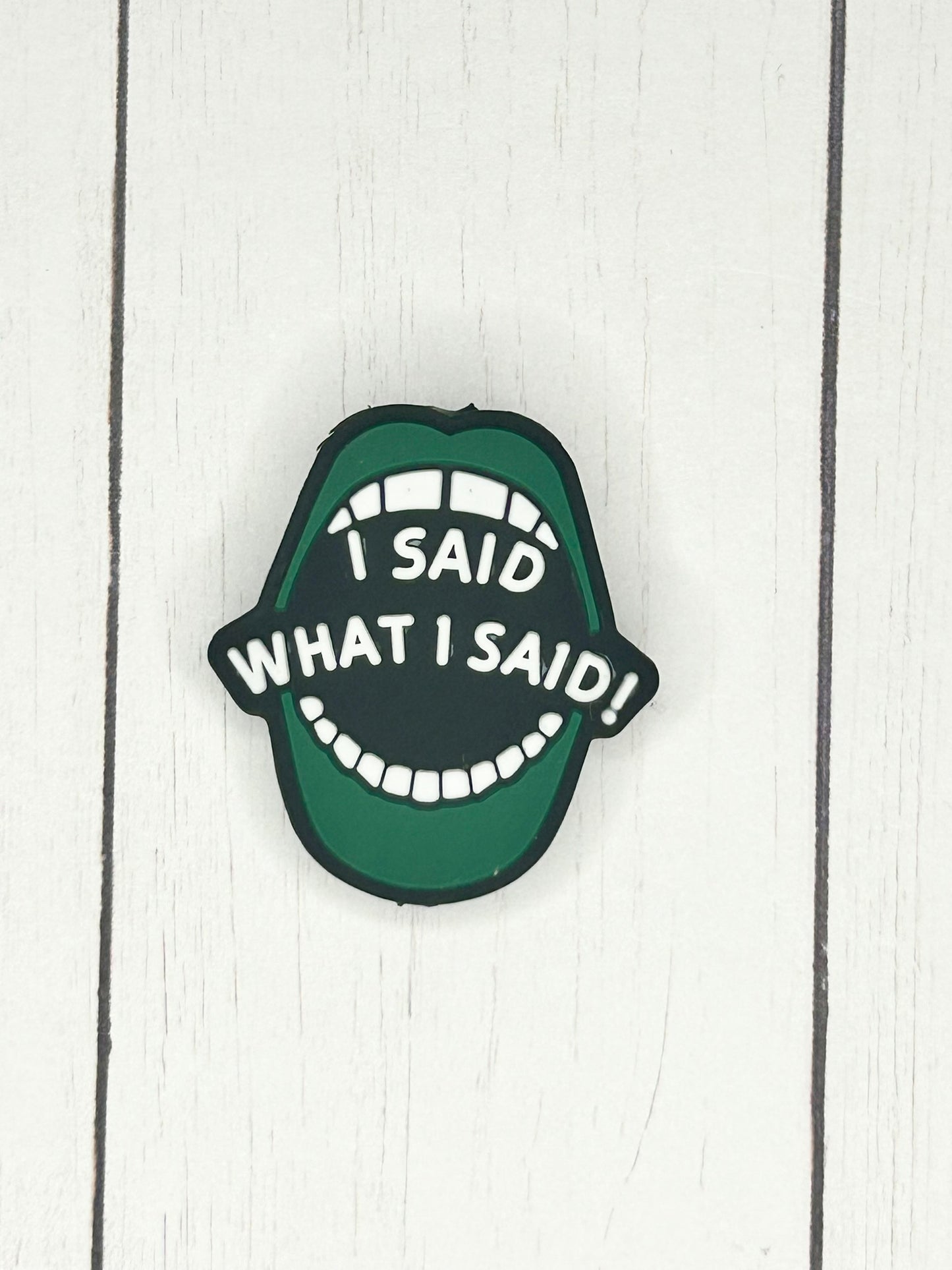 "I Said What I Said" Focal Bead