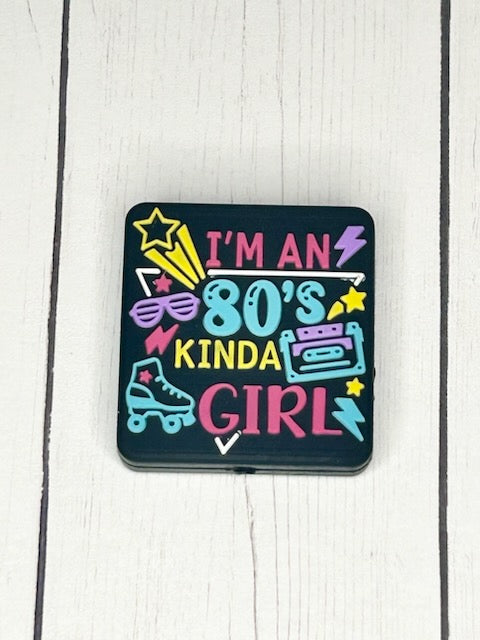 "I'm An 80's Kinda Girl" Focal Bead