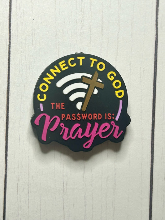 "Connect To God, The Password Is Prayer" Focal Bead