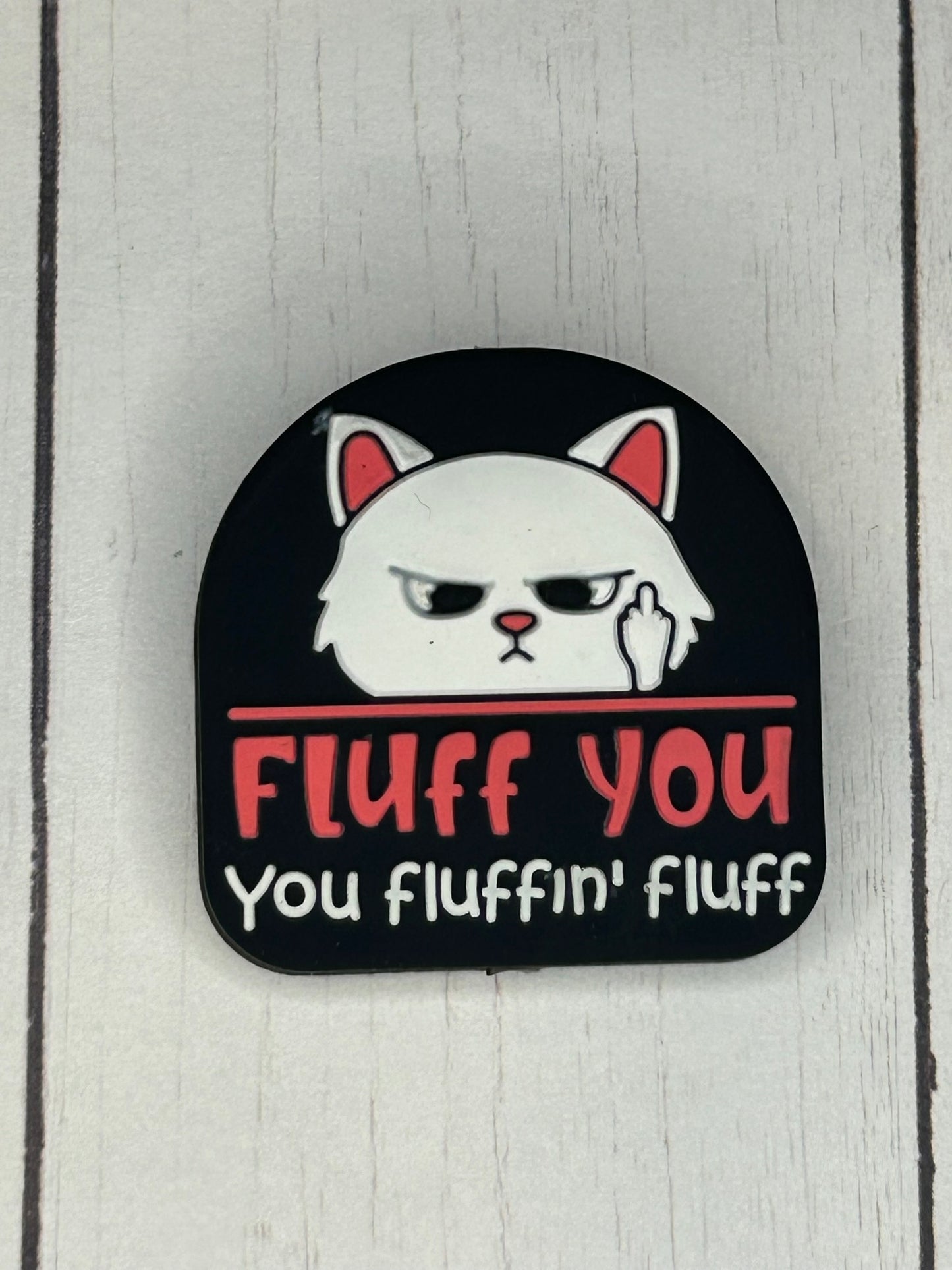 "Fluff You, You Fluffin' Fluff" Focal Bead