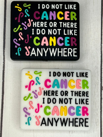 "I Do Not Like Cancer Here Or There, I Do Not Like Cancer Anywhere" Focal Bead