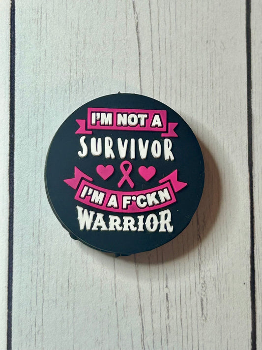 "I'm Not A Survivor, I'm A F*ckn Warrior" Focal Bead