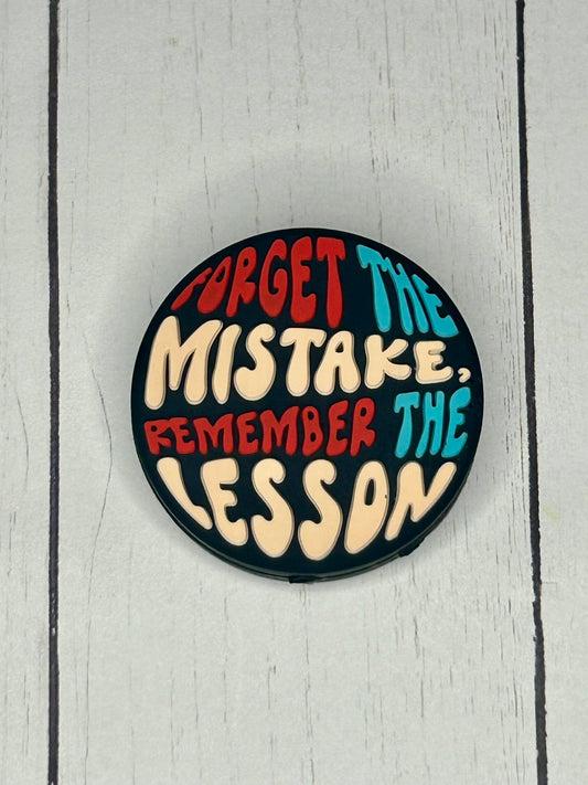 "Forget The Mistake, Remember The Lesson" Focal Bead