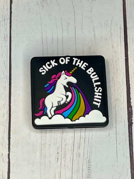 "Sick Of The Bullshit" Focal Bead