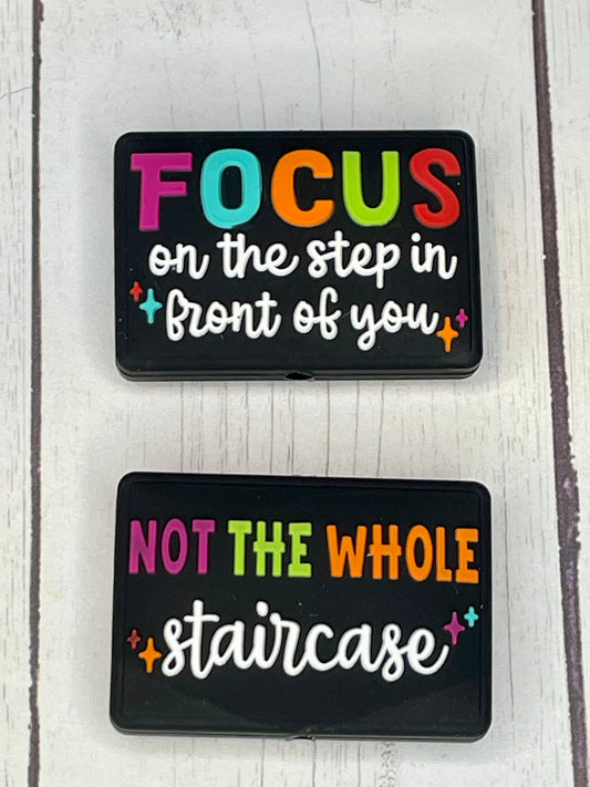 "Focus On The Step In Front Of You, Not The Whole Staircase" Focal Bead