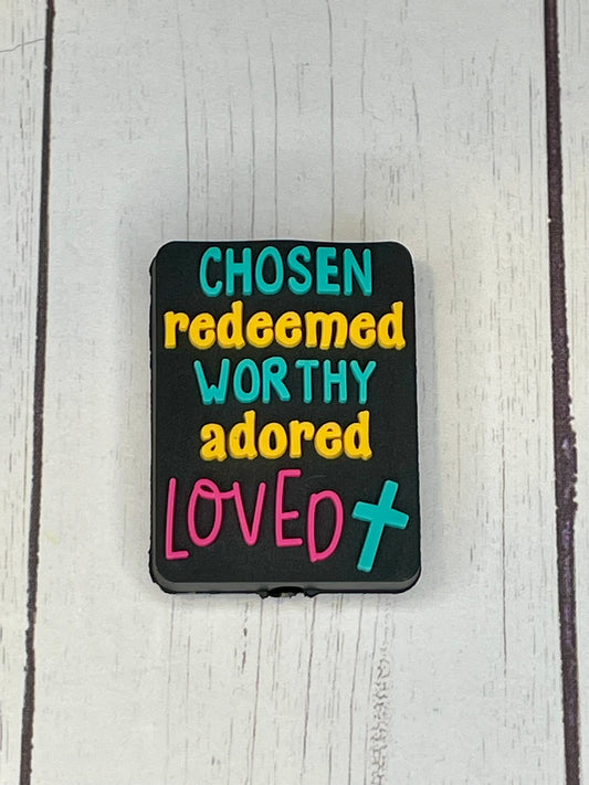 "Chosen, Redeemed, Worthy, Adored, Loved" Focal Bead