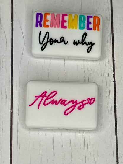 "Remember Your Why, Always" Focal Bead