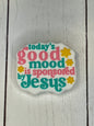 "Today's Good Mood Is Sponsored by Jesus" Focal Bead