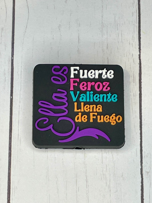 "Ella Es Fuerte, Feroz, Valiente, Llena de Fuego" Focal Bead