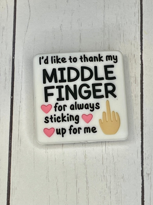 "I'd Like To Thank My Middle For Always Sticking Up For Me" Focal Bead