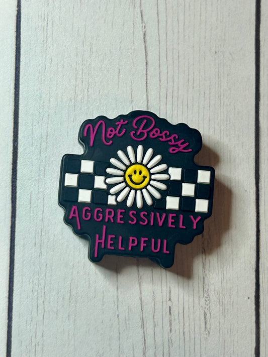 "Not Bossy, Aggressively Helpful" Focal Bead