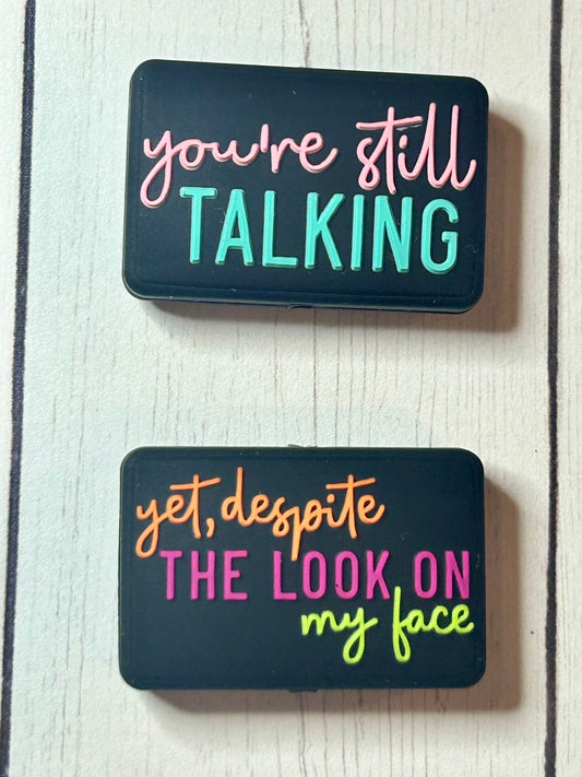 "You're Still Talking, Yet Despite The Look On My Face" Focal Bead