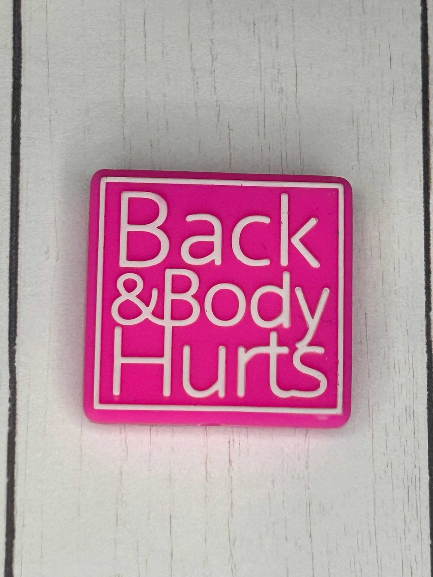 "Back & Body Hurts 2.0" Focal Bead