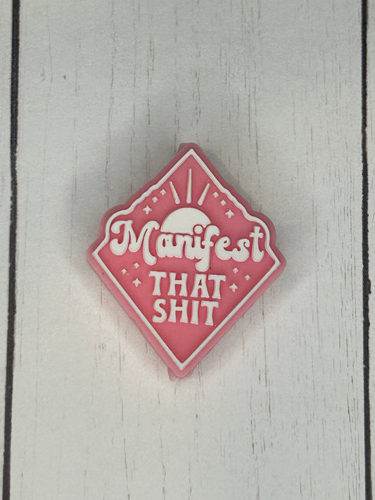 "Manifest That Shit" Focal Bead
