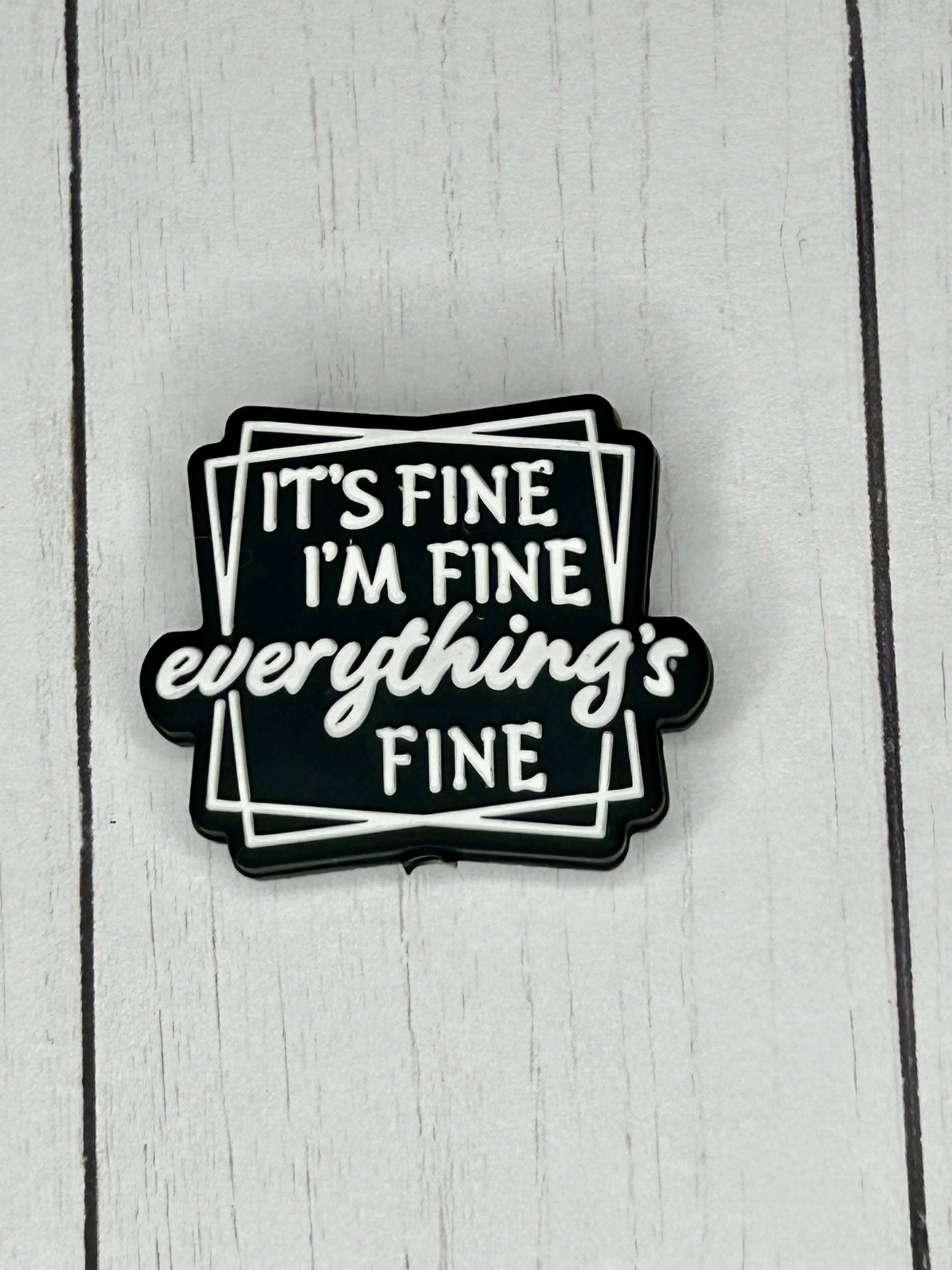 "It's Fine, I'm Fine, Everything's Fine" Focal Bead
