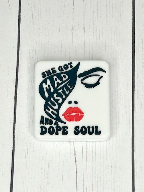 "She Got Mad Hustle, And A Dope Soul" Focal Bead