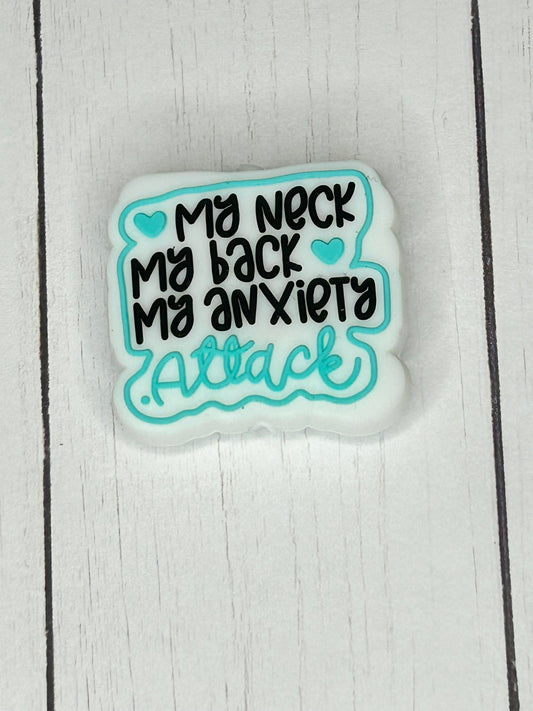 "My Neck, My Back, My Anxiety Attack" Focal Bead