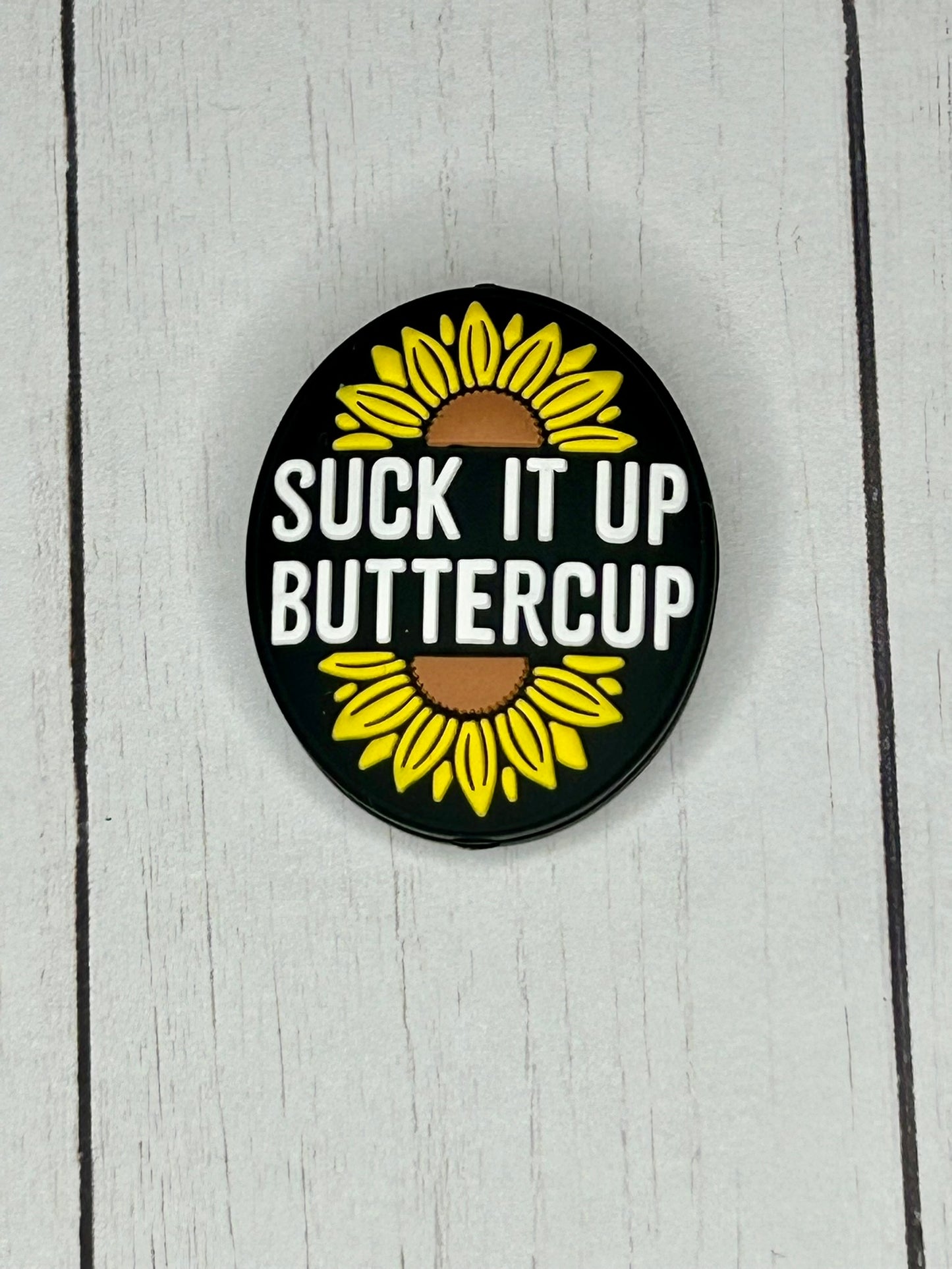 "Suck It Up Buttercup" Focal Bead
