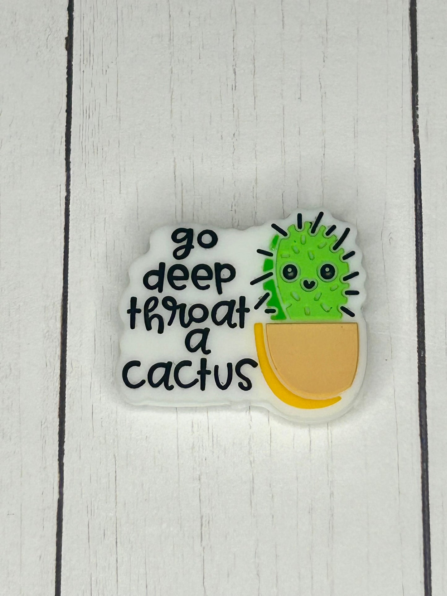 "Go Deep Throat A Cactus" Focal Bead