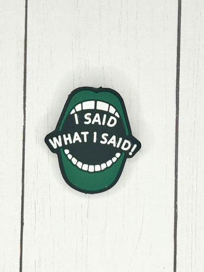 "I Said What I Said" Focal Bead