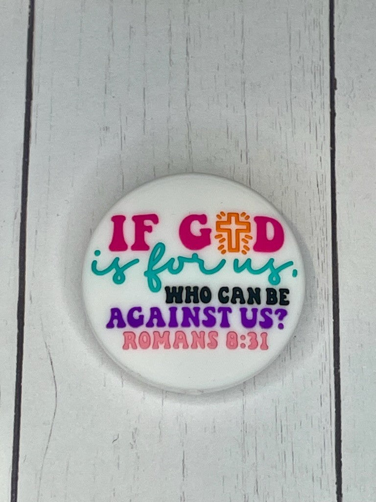 "If God Is For Us. Who Can Be Against Us?" Focal Bead