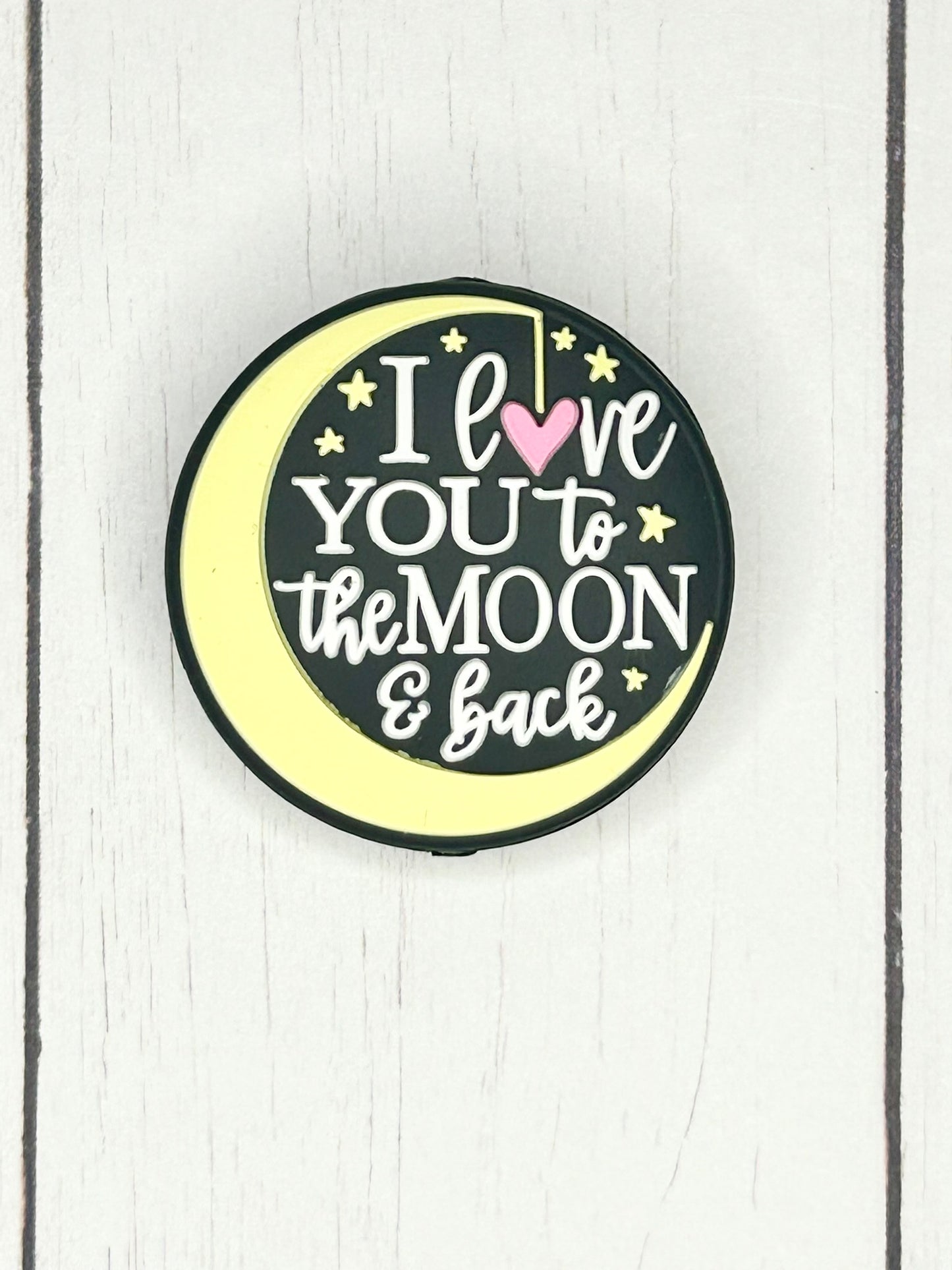 "I Love You Too The Moon And Back" Focal Bead