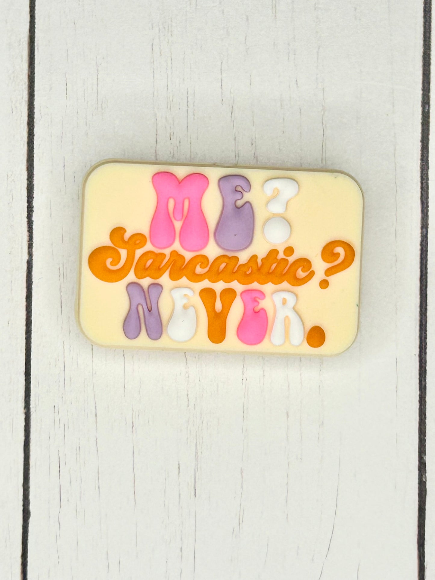 "Me? Sarcastic? Never." Focal Bead