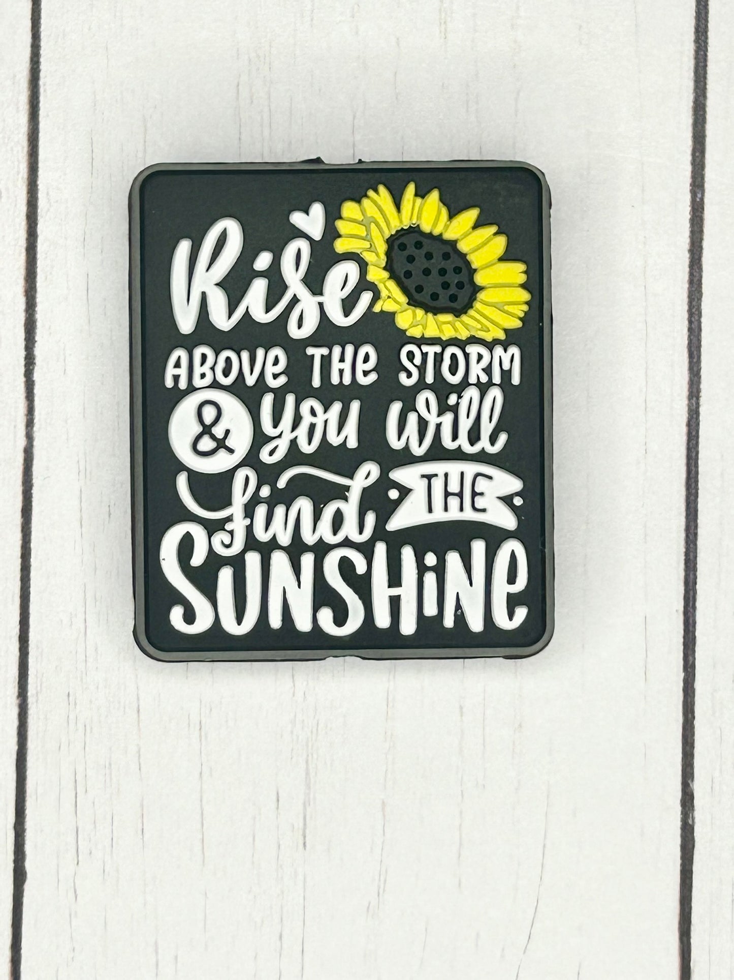 "Rise Above The Storm & You Will Find The Sunshine" Focal Bead