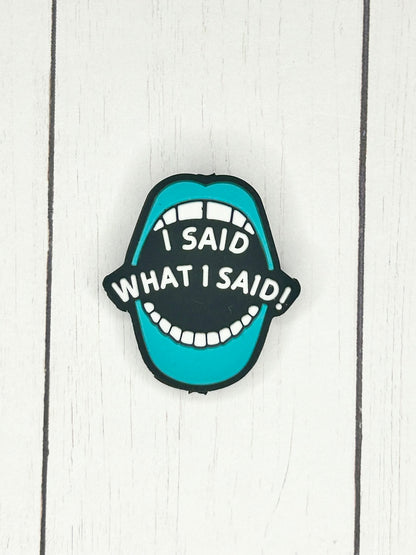 "I Said What I Said" Focal Bead